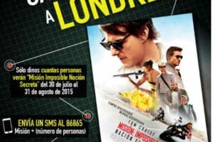 Promocion Cinemex Misión Imposible gana un viaje a Londres