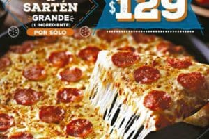 Domino’s Pizza: Pizza sartén asolo $129