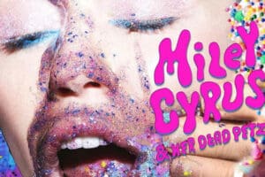 Escucha Nuevo disco Miley Cyrus & Her Dead Petz Gratis Online