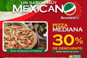 Benedetti’s Pizza: 30% de descuento en pizza mediana mexicana