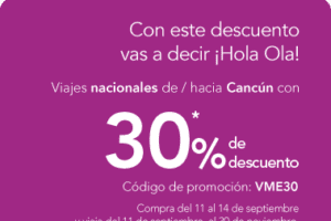 Volaris: 30% de descuento en viajes nacionales de Cancún