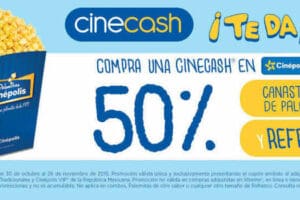 Cinepolis: Refill de Palomitas por $15 y 50% de Descuento en Palomitas y Refresco con Cinecash