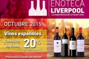 Liverpool: Vinos españoles con 20% de descuento y Más