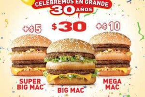 McDonalds: Big Mac a $30 y más $5 lleva Super Big Mac ó más $10 lleva una Mega Mac