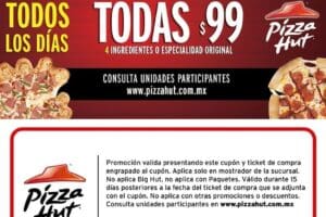 Pizza Hut: Todas las pizzas a $99 pesos