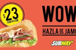 Subway: Sub de Jamón de 15 cm a $23 pesos