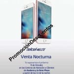 Venta Nocturna iPhone 6s Telcel, Iusacell y Nextel