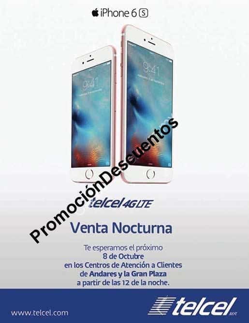 Venta Nocturna iPhone 6s Telcel, Iusacell y Nextel 8 de octubre de 2015