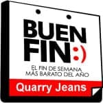 Ofertas del Buen Fin 2015 en Quarry Jeans