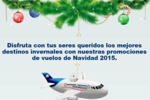 Aeroméxico: Ofertas de navidad vuelos Nacionales desde $1899 e internacionales desde $229 dólares