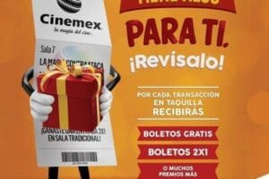 Cinemex: entradas gratis, boletos 2×1 y más premios en los tickets