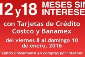 Costco: 18 meses sin intereses con tarjetas Bamex y Costco al 10 enero