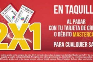 Cinemex: 2×1 en boletos al pagar con tarjetas Mastercard