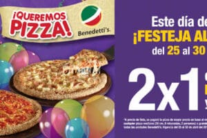 Promoción Día del Niño en Benedettis Pizza: 2×1 en pizzas medianas y grandes