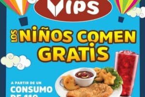 Vips: promoción día del niño comida GRATIS