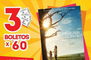 Cinemex: funciones matineé 3 boletos por $60 para Milagros del cielo