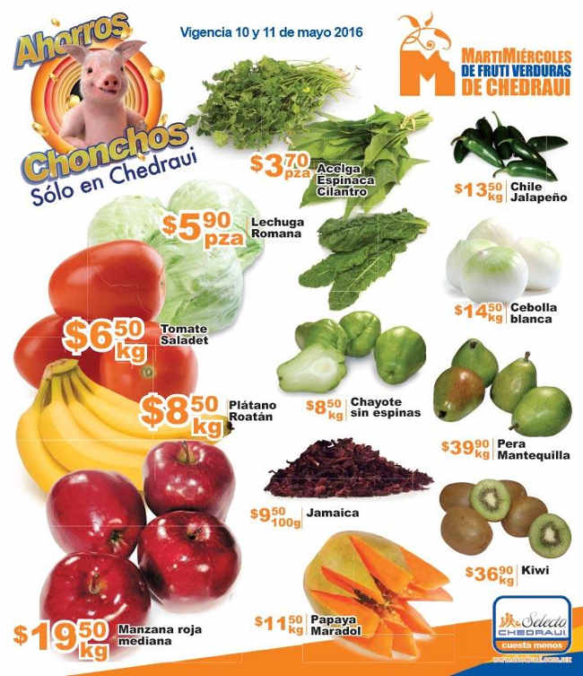 Chedraui: frutas y verduras 10 y 11 de mayo