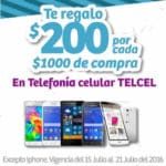 Promoción Julio Regalado $200 de descuento por cada $1000 en celulares Telcel