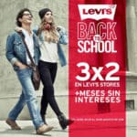 Levis Back to School 3×2 en Levis Store y 6 meses sin intereses