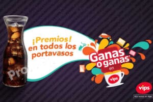 Promoción Coca-Cola Vips Ganas o Ganas Premios en Portavasos