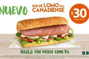 Subway: Nuevo Sub de Lomo Tipo Canadiense a $30