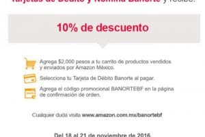 El Buen Fin 2016 Amazon: 10% de descuento con Débito y Nómina Banorte