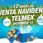 Venta Navideña Telmex 13 de diciembre 2017