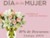 Envía Flores: Día de la mujer 10% de descuento en toda la tienda
