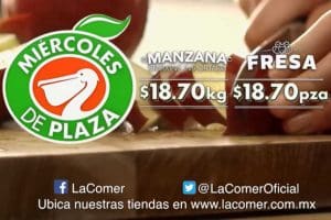 La Comer: Miércoles de Plaza Frutas y Verduras 7 de Marzo 2018