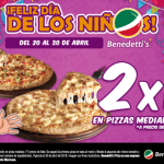 Benedettis Promocion día del niño 2×1 en pizzas medianas al 30 de abril