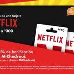 Chedraui 10% de bonificación en monedero MiChedraui tarjetas Netflix