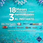 Sams Club: 18 msi y 3 de bonificacion con Inbursa, Citibanamex, Amex, Banorte, Bancomer, HSBC y Santander