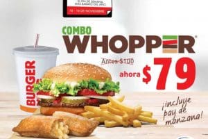 El Buen Fin 2018 Burger King: Combo Whopper + Pay manzana por $79