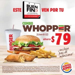Promoción El Buen Fin 2018 Burger King: Combo Whopper + Pay manzana por $79