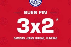 El Buen Fin 2018 Furor: 3×2 en camisas, jeans, blusas y playeras
