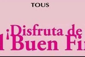 Ofertas El Buen Fin 2018 en Tous: Hasta 50% de descuento en Joyería