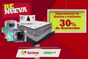 Rebajas Soriana y Mega Soriana 30% de descuento en blancos y colchones