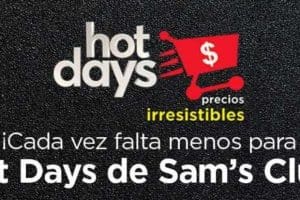 Ofertas Sams Club Hot Days 2019: Promociones y precios irresistibles