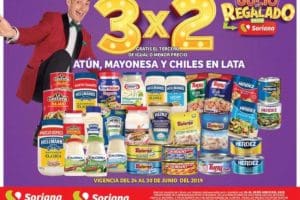 Julio Regalado 2019 en Soriana: 3×2 en Atunes, Mayonesas y Chiles en lata