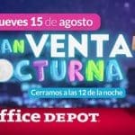 Office Depot Venta Nocturna 15 de agosto de 2019