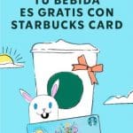 Starbucks - Bebida gratis con Starbucks card del 11 al 22 de Marzo 2020