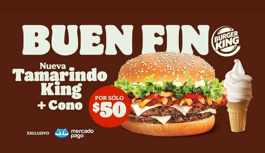 Burger King Buen Fin 2020: Hamburguesa Tamarindo King + Cono por $99 6