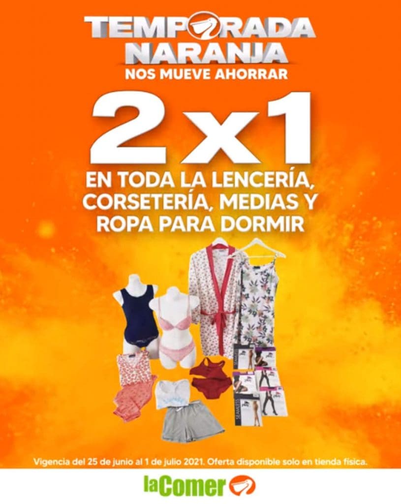 La Comer Temporada Naranja 2021: 2×1 en lencería, corsetería, medias y ropa  para dormir