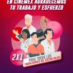 Promoción Cinemex 2x1 para todos los trabajadores del sector Salud