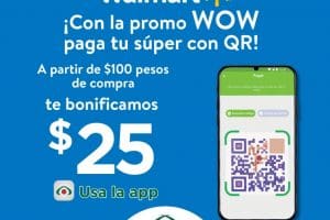 Walmart: $25 de bonificación al pagar con QR en la APP de Banco Azteca