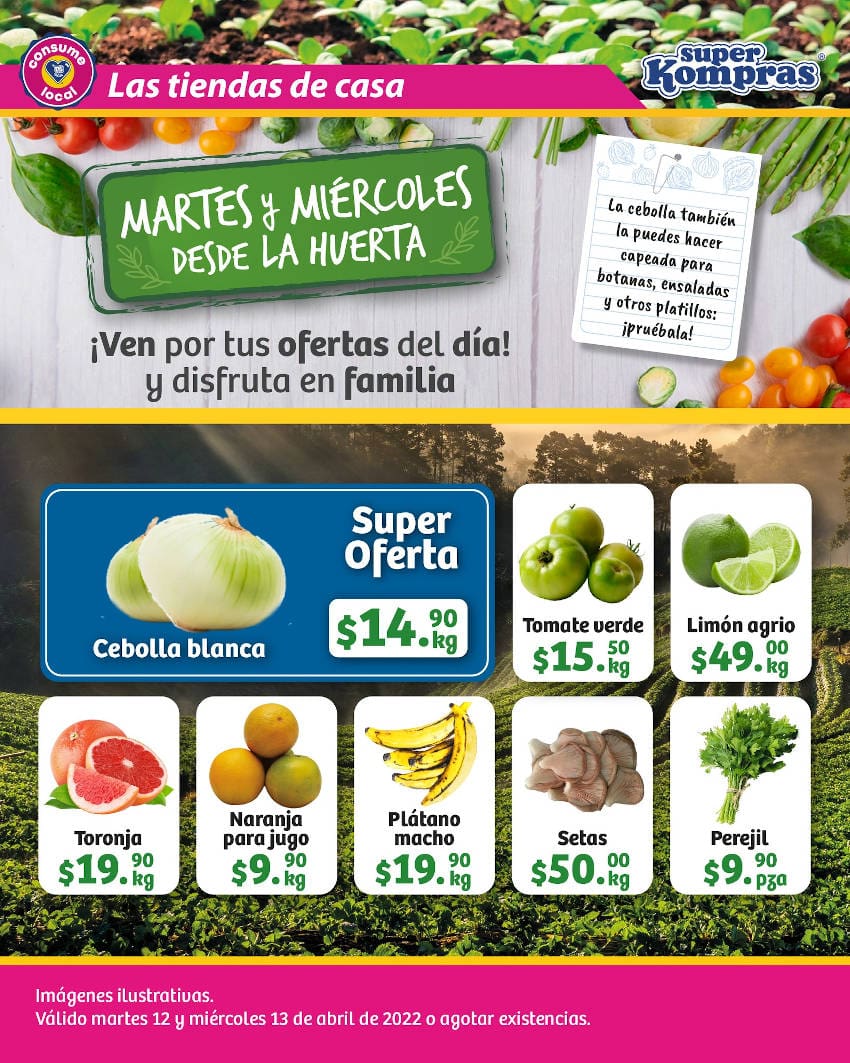 Ofertas Super Kompras frutas y verduras 12 y 13 de abril 2022 2