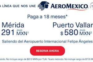 Ofertas Aeroméxico Hot Sale 2022: Vuelos nacionales desde $291