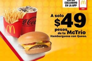 McDonald’s: Combo McTrío mediano Hamburguesa con Queso por $49