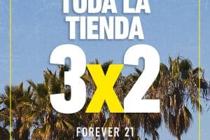 Forever 21: 3×2 en toda la tienda 14 al 18 de septiembre 2022