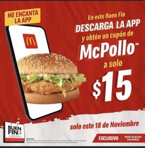 Promoción McDonalds Buen Fin 2022: McPollo a $15 pesos el 18 de noviembre